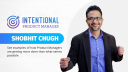 Intentional Product Manager