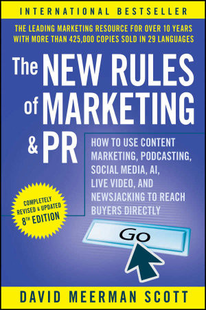 The New Rules of Marketing and PR - book by David Meerman Scott
